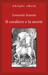 Il cavaliere e la morte - Librerie.coop Il cavaliere e la morte - Librerie.coop