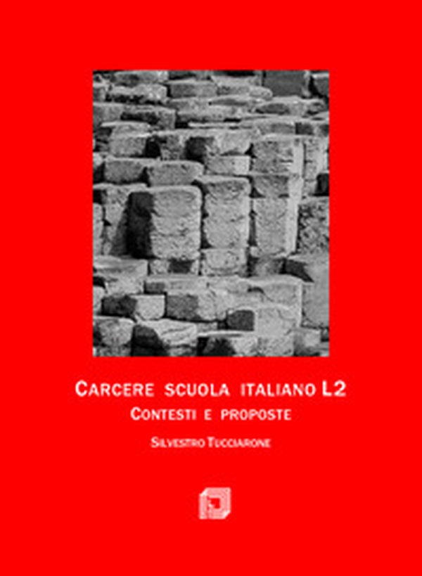 Carcere e scuola. Italiano L2. Contesti e proposte - Librerie.coop Carcere e scuola. Italiano L2. Contesti e proposte - Librerie.coop