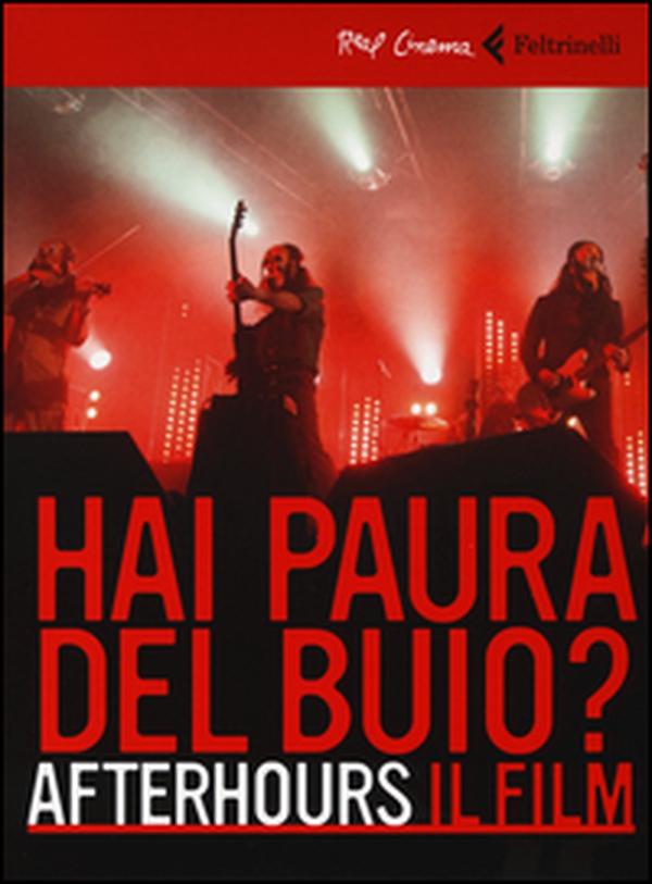 Afterhours. Hai paura del buio? Il film. DVD - Librerie.coop Afterhours. Hai paura del buio? Il film. DVD - Librerie.coop