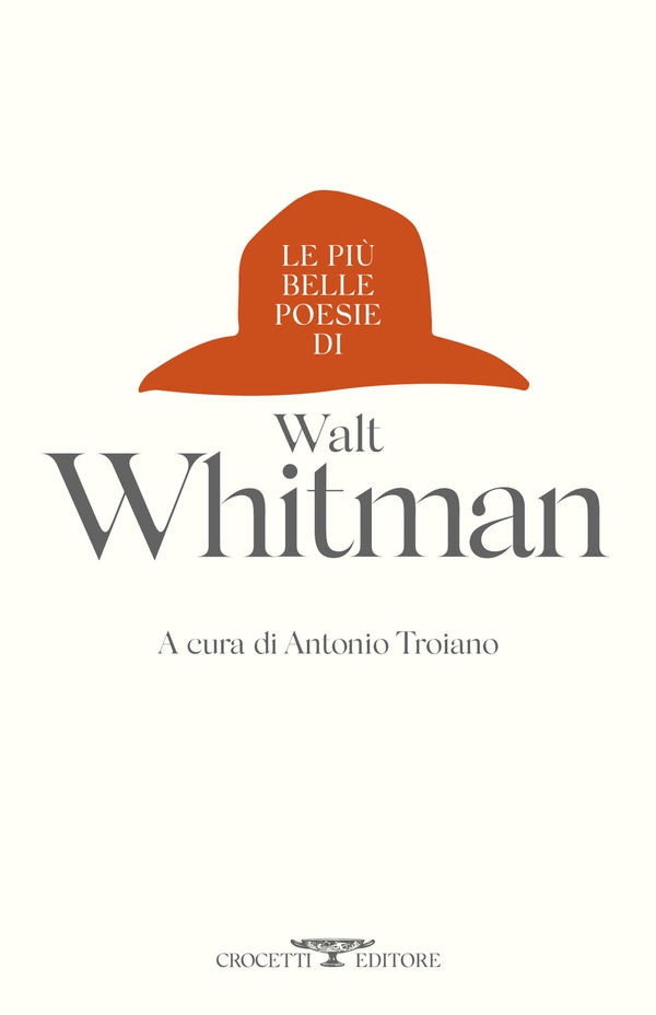 Le più belle poesie di Walt Whitman - Librerie.coop Le più belle poesie di Walt Whitman - Librerie.coop