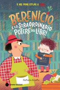 Berenicio e lo straordinario potere dei libri - Librerie.coop