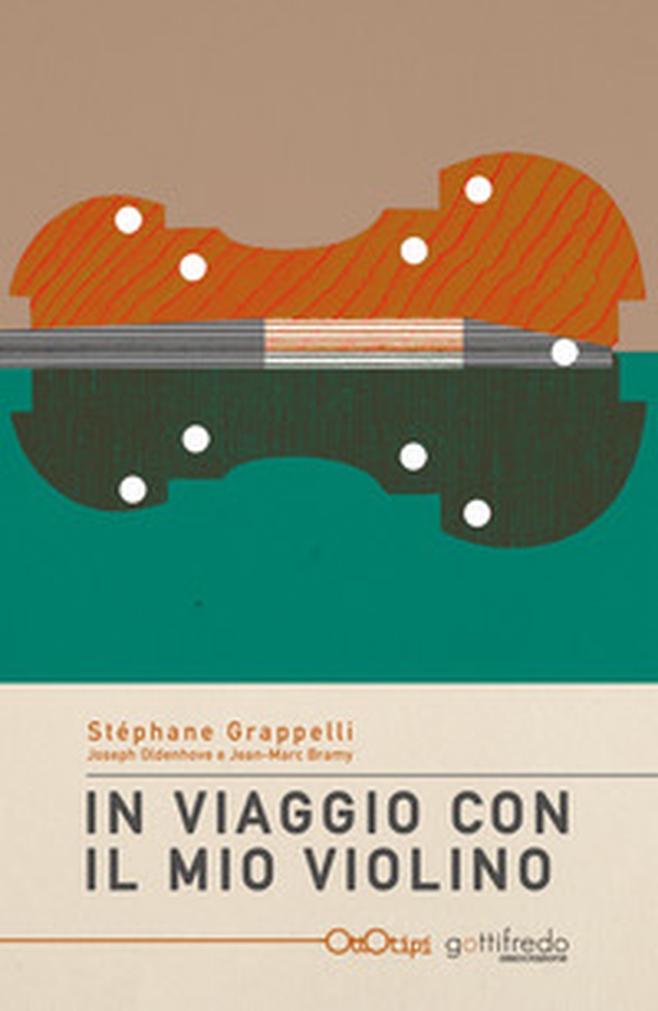 In viaggio con il mio violino - Librerie.coop In viaggio con il mio violino - Librerie.coop