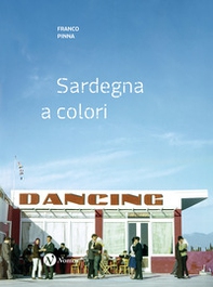 Franco Pinna. Sardegna a colori. Fotografie recuperate 1953-1967. Ediz. italiana e inglese - Librerie.coop