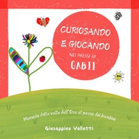 Curiosando e giocando nei pressi di Gabii. Memorie dalla valle dell'Osa al passo dei bambini - Librerie.coop Curiosando e giocando nei pressi di Gabii. Memorie dalla valle dell'Osa al passo dei bambini - Librerie.coop