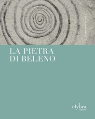 La pietra di Beleno - Librerie.coop La pietra di Beleno - Librerie.coop