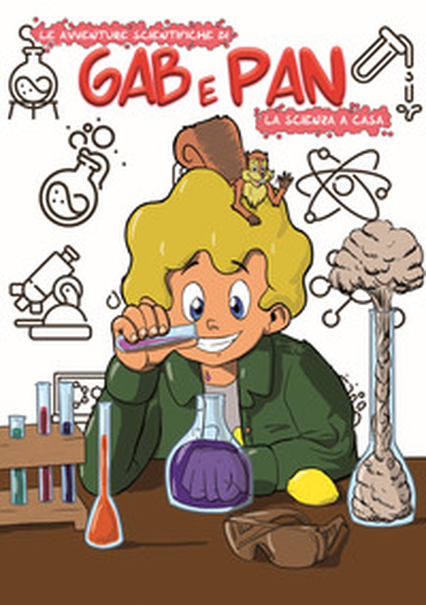 Le avventure scientifiche di Gab e Pan. La scienza a casa - Librerie.coop Le avventure scientifiche di Gab e Pan. La scienza a casa - Librerie.coop