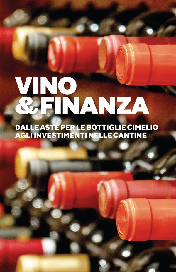 Vino&Finanza - Librerie.coop Vino&Finanza - Librerie.coop