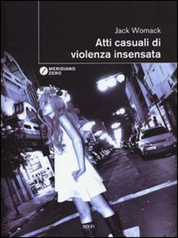 Atti casuali di violenza insensata - Librerie.coop Atti casuali di violenza insensata - Librerie.coop