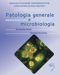 Patologia generale e microbiologia - Librerie.coop Patologia generale e microbiologia - Librerie.coop