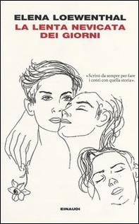 La lenta nevicata dei giorni - Librerie.coop