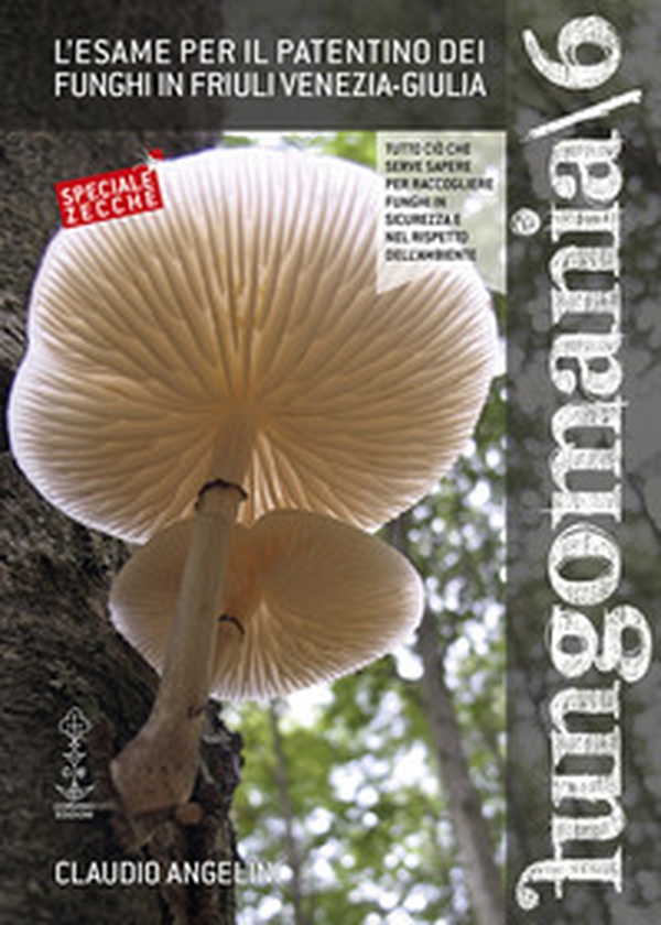 Fungomania - Vol. 6 - Librerie.coop Fungomania - Vol. 6 - Librerie.coop