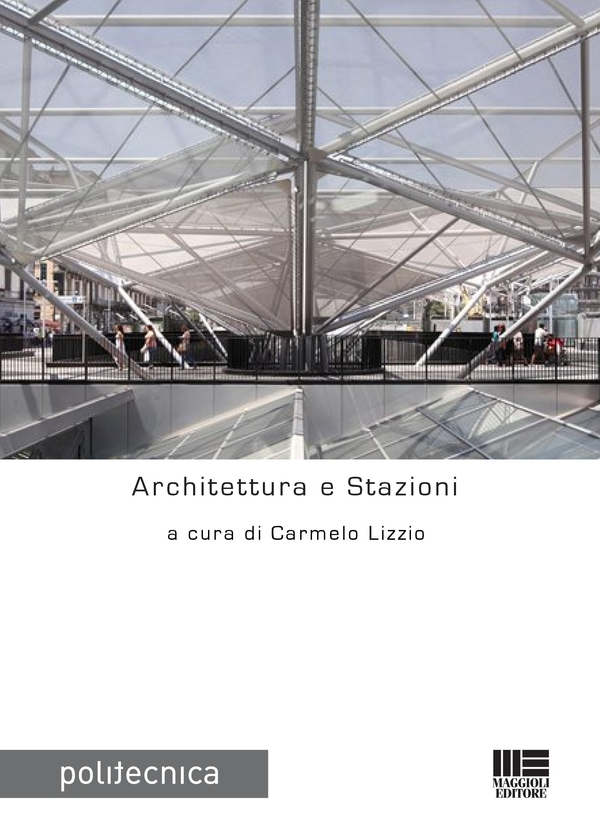Architettura e Stazioni - Librerie.coop Architettura e Stazioni - Librerie.coop