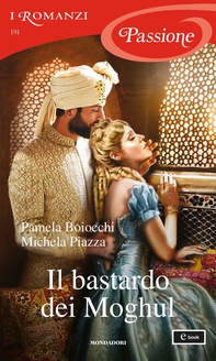 Il bastardo dei Moghul (I Romanzi Passione) - Librerie.coop Il bastardo dei Moghul (I Romanzi Passione) - Librerie.coop