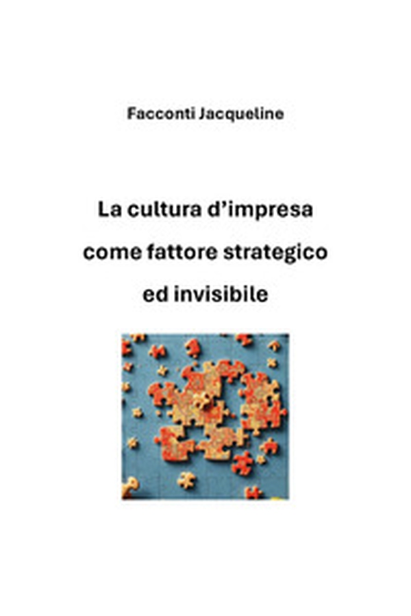 La cultura d'impresa come fattore strategico ed invisibile - Librerie.coop