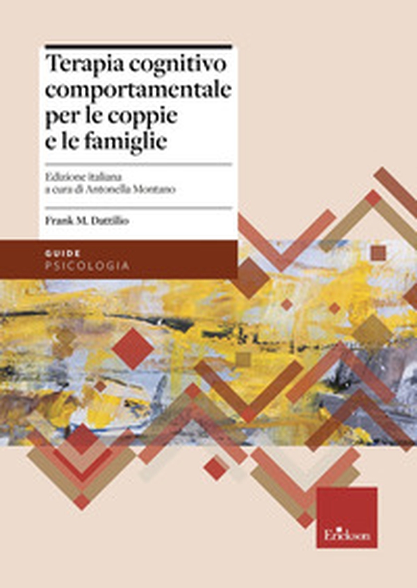 Terapia cognitivo comportamentale per le coppie e le famiglie - Librerie.coop