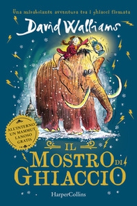 Il mostro di ghiaccio - Librerie.coop