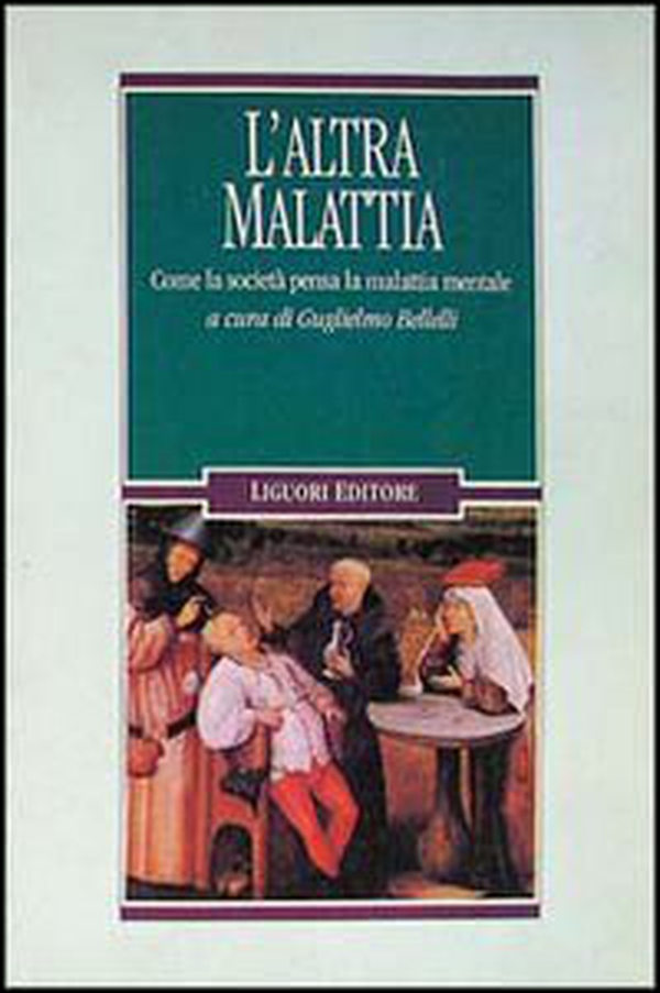 L'altra malattia. Come la società pensa la malattia mentale - Librerie.coop