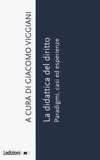 La didattica del diritto. Paradigmi, casi ed esperienze - Librerie.coop