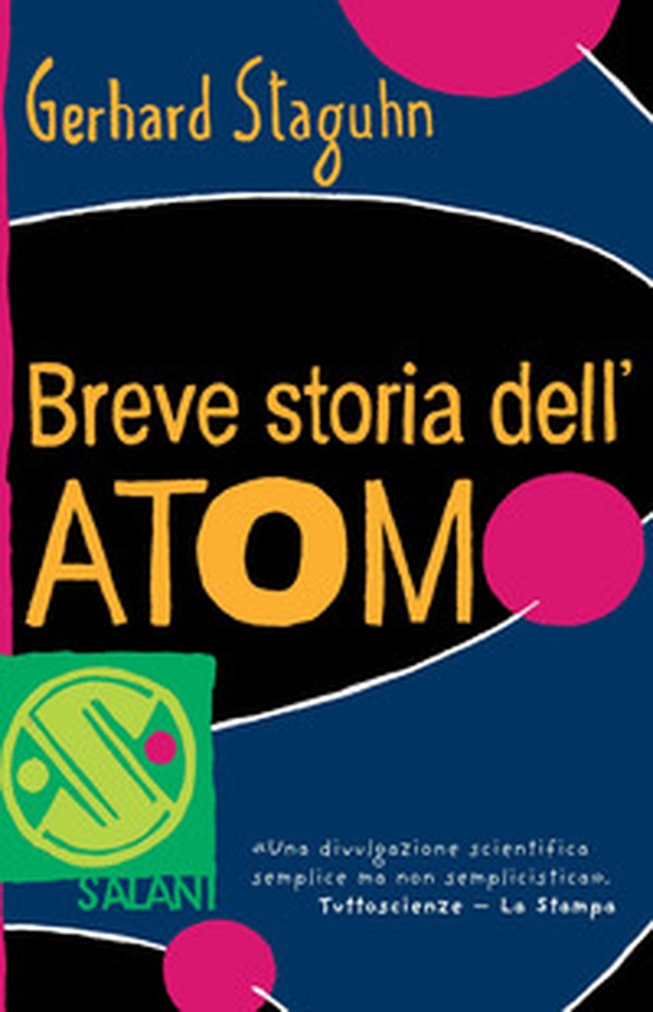 Breve storia dell'atomo - Librerie.coop Breve storia dell'atomo - Librerie.coop