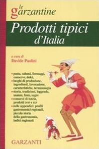 Enciclopedia dei prodotti tipici d'Italia - Librerie.coop