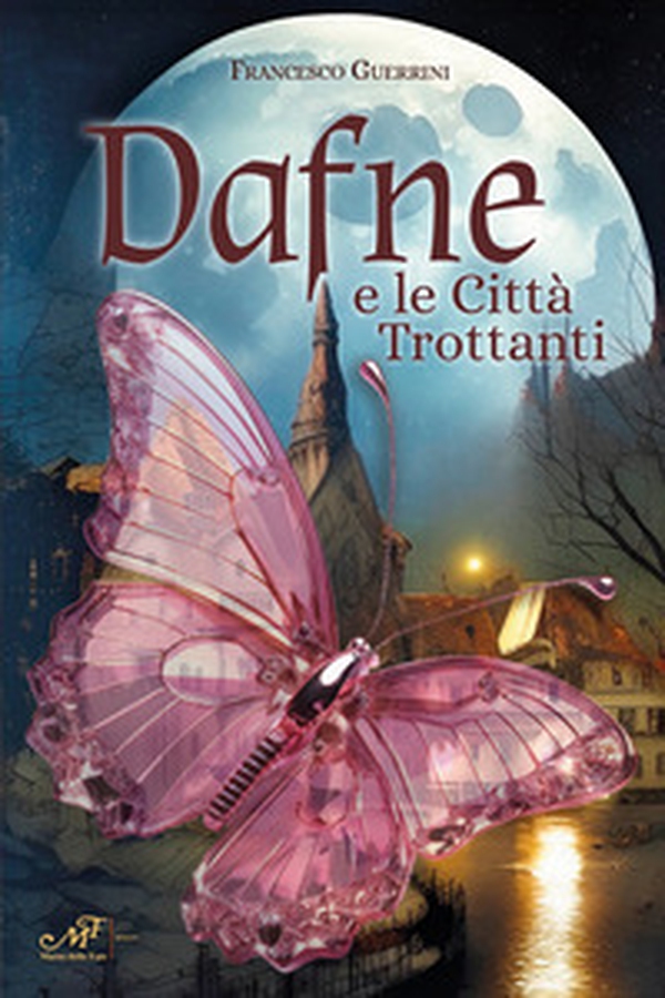 Dafne e le città trottanti - Librerie.coop