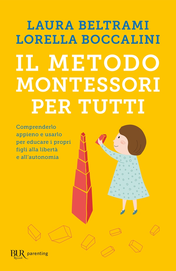 Il metodo Montessori per tutti - Librerie.coop Il metodo Montessori per tutti - Librerie.coop