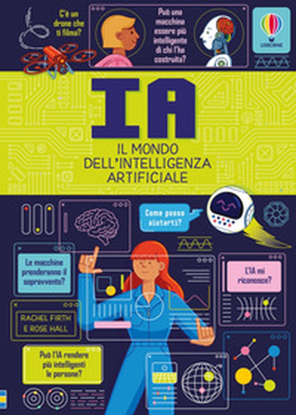 IA. Il mondo dell'intelligenza artificiale - Librerie.coop IA. Il mondo dell'intelligenza artificiale - Librerie.coop
