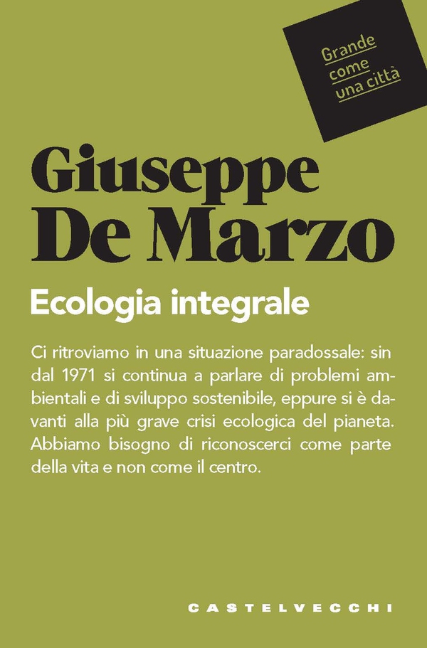 Ecologia integrale - Librerie.coop Ecologia integrale - Librerie.coop