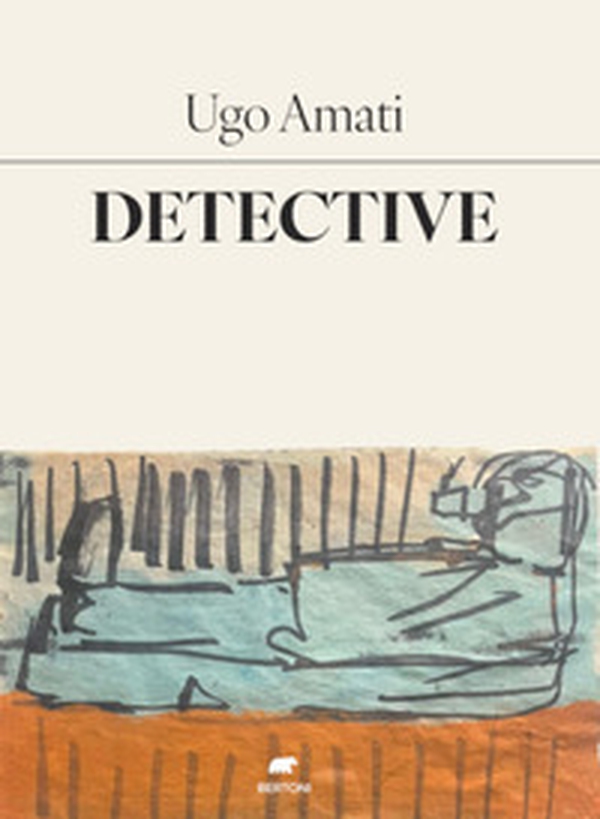 Detective. La pulsione di Orfeo - Librerie.coop Detective. La pulsione di Orfeo - Librerie.coop