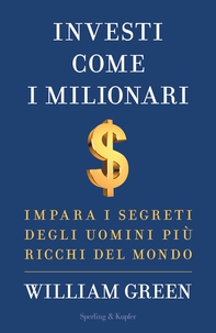 Investi come i milionari - Librerie.coop