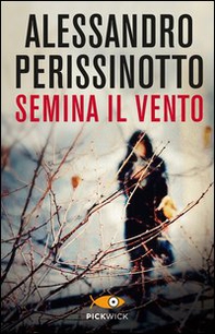 Semina il vento - Librerie.coop