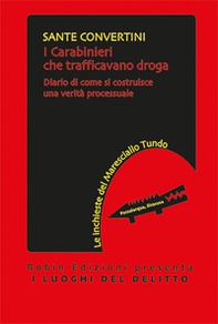 I carabinieri che trafficavano droga - Librerie.coop