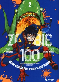 Zombie 100. Cento cose da fare prima di non-morire - Librerie.coop