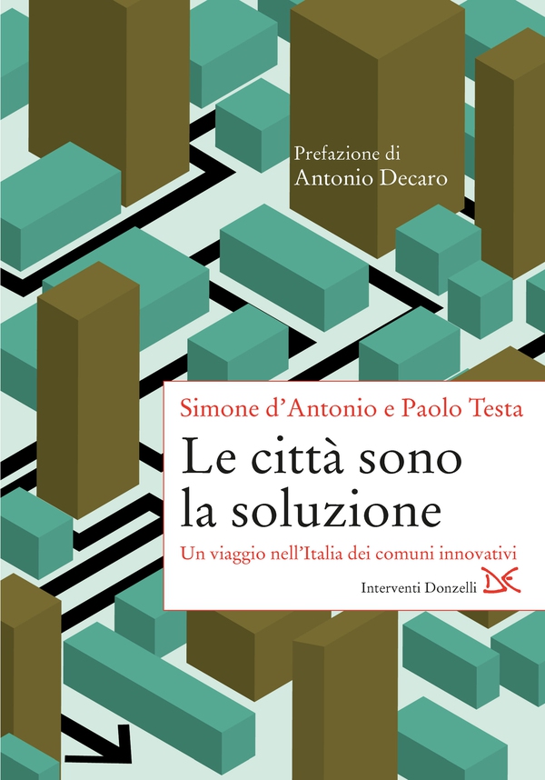 Le città sono la soluzione - Librerie.coop Le città sono la soluzione - Librerie.coop