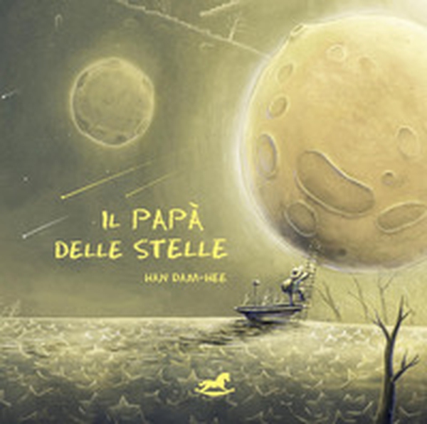 Il papà delle stelle - Librerie.coop
