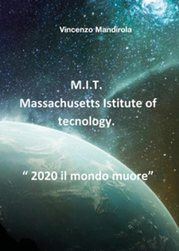 M.I.T. Massachusetts Institute of Technology - Librerie.coop M.I.T. Massachusetts Institute of Technology - Librerie.coop