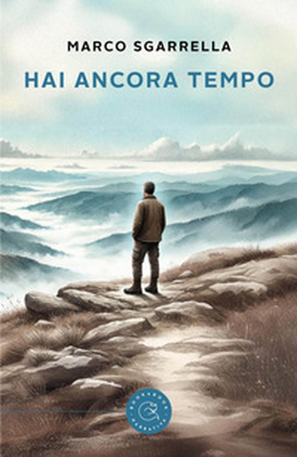 Hai ancora tempo - Librerie.coop Hai ancora tempo - Librerie.coop
