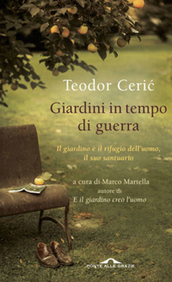 Giardini in tempo di guerra - Librerie.coop Giardini in tempo di guerra - Librerie.coop