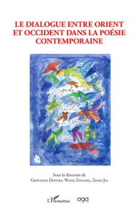 Le dialogue entre Orient et Occident dans la poésie contemporaine - Librerie.coop