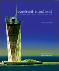 Manfredi Nicoletti. Architettura, simobolo, contesto-Manfredi Nicoletti. Architecture, symbol, context - Librerie.coop