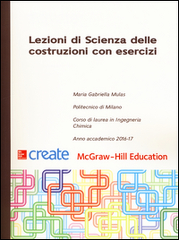 Lezioni di scienza delle costruzioni con esercizi - Librerie.coop Lezioni di scienza delle costruzioni con esercizi - Librerie.coop