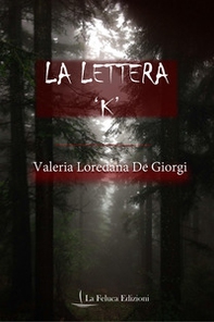La lettera «K» - Librerie.coop La lettera «K» - Librerie.coop