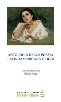 Antologia della poesia latinoamericana d'oggi - Librerie.coop