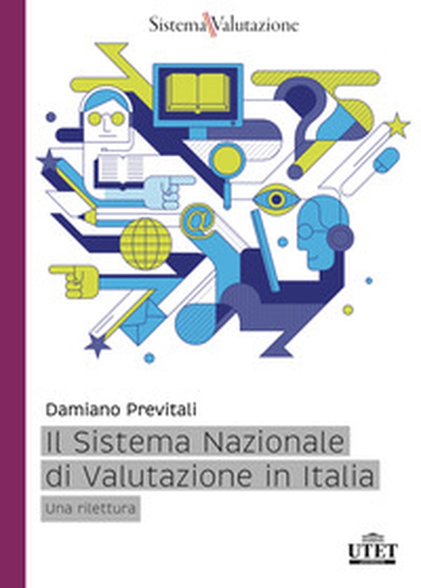 Il sistema nazionale di valutazione in Italia. Una rilettura - Librerie.coop Il sistema nazionale di valutazione in Italia. Una rilettura - Librerie.coop