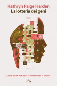 La lotteria dei geni - Librerie.coop