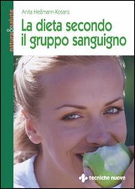 La dieta secondo il gruppo sanguigno - Librerie.coop