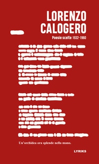 Poesie scelte 1932-1960. Un'orchidea ora splende nella mano - Librerie.coop