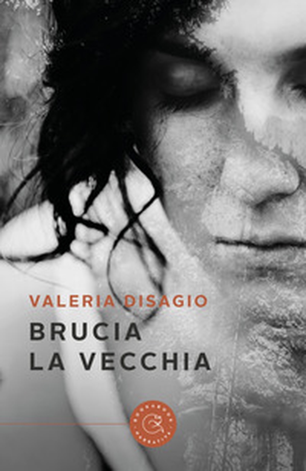 Brucia la vecchia - Librerie.coop Brucia la vecchia - Librerie.coop