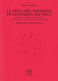 La Festa del Paradiso di Leonardo da Vinci - Librerie.coop