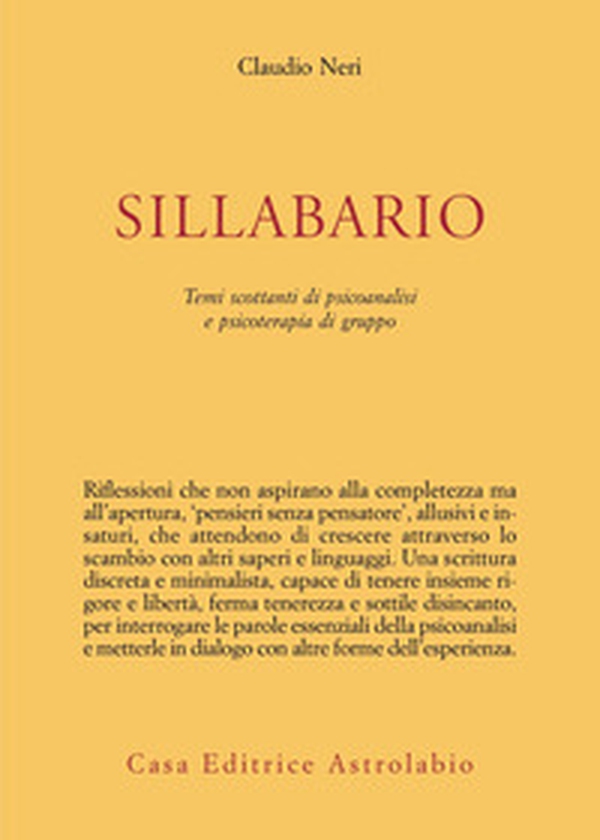 Sillabario. Temi scottanti di psicoanalisi e psicoterapia di gruppo - Librerie.coop